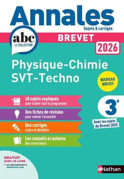 Annales ABC du brevet - sujets & corrigés : Physique-Chimie, SVT, Technologie - 3e (édition 2026)