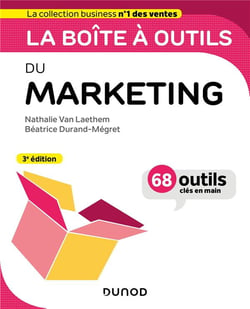 La boîte à outils : du marketing (3e édition)