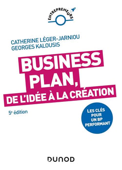 Construire son business plan : les clés pour un BP performant (5e édition)