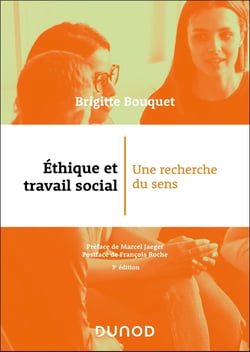 Éthique et travail social : Une recherche du sens (3e édition)