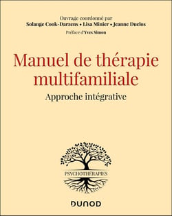 Manuel de thérapie multifamiliale : Approche intégrative