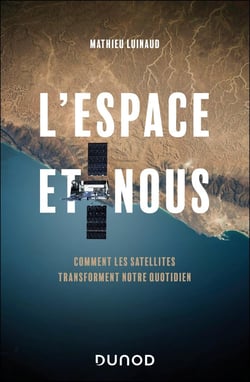L'espace et nous : Comment les satellites transforment notre quotidien