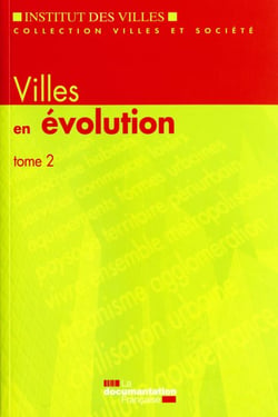 Villes en évolution t.2