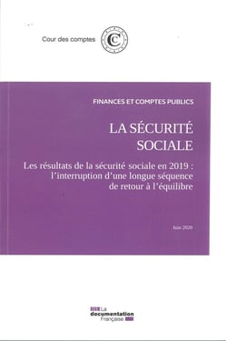 La sécurité sociale - les résultats de la sécurité sociale en 2019