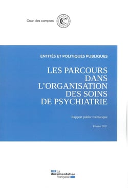 Les parcours dans l'organisation des soins de psychiatrie : Parcours dans l'organisation