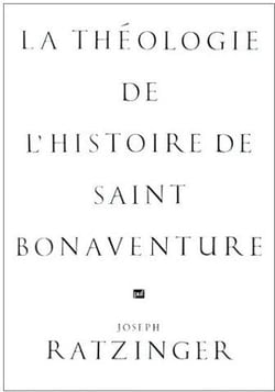 La théologie de l'histoire de Saint Bonaventure