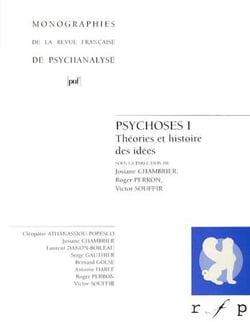 Psychoses I : Approches théoriques
