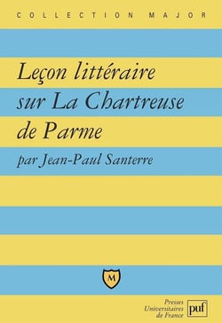 Leçon littéraire sur la chartreuse de parme