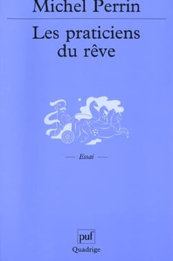Les praticiens du rêve : Un exemple de chamanisme