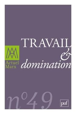 Revue actuel Marx n.49 : travail et domination