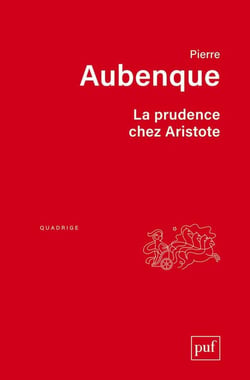 La prudence chez Aristote (6e édition)