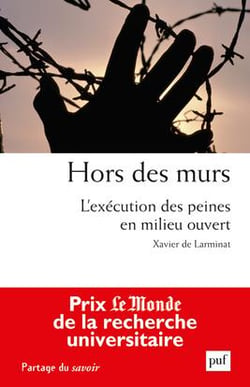 Hors des murs - l'exécution des peines en milieu ouvert