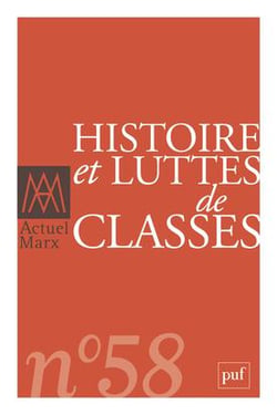 Revue actuel Marx n.58 : histoire et luttes de classes