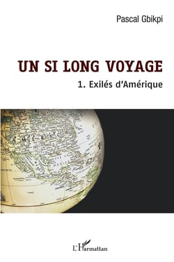 Un si long voyage - vol01 - 1. exiles d'amerique