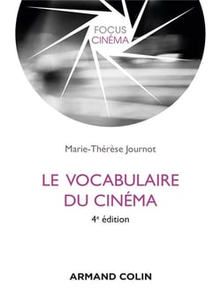 Le vocabulaire du cinéma - 4e édition