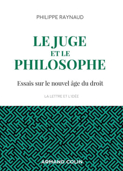 Le juge et le philosophe - 2e éd. - Essais sur le nouvel âge du droit