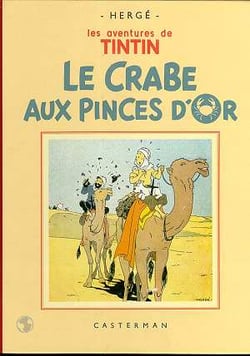 Les aventures de Tintin Tome 9 : le crabe aux pinces d'or