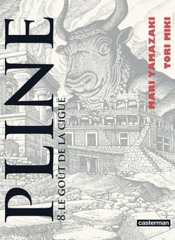 Pline Tome 8 : le goût de la ciguë