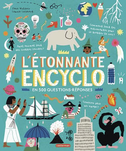 L'étonnante encyclo en 500 questions/réponses