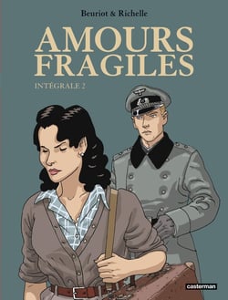 Amours fragiles : Intégrale vol.2 : Tomes 4 à 6