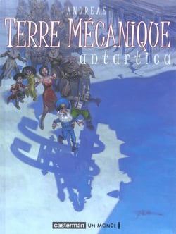 Terres mecaniques t2 - antartica