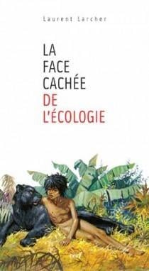 La face cachée de l'écologie