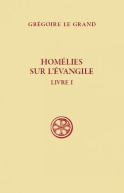 Homélies sur l'évangile - livre 1