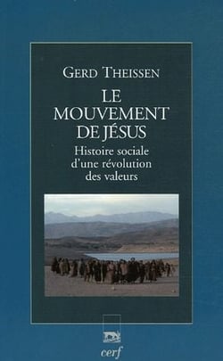 Le mouvement de Jésus - histoire sociale d'une révolution des valeurs