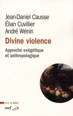Divine violence - approche exégétique et anthropologique