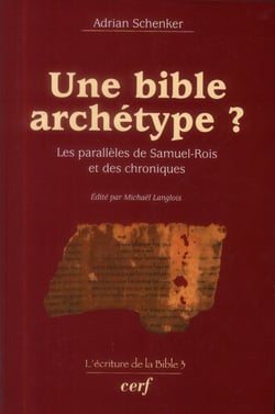 Une bible archetype ? les paralleles de samuel-rois et des chroniques