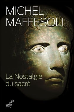 La nostalgie du sacré