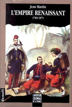 L'empire triomphant  - 1789-1871