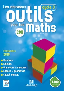 Les nouveaux outils pour les maths : cycle 3 - CM1 (programmes 2016)