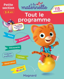 À la maternelle : tout le programme petite section 3-4 ans - tous les apprentissages de petite section