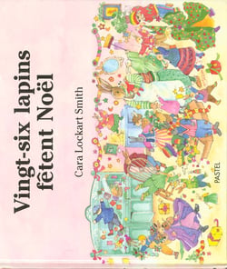 vingt six lapins fetent noel