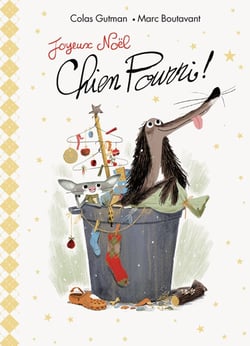 Joyeux Noël chien pourri ! - édition de luxe