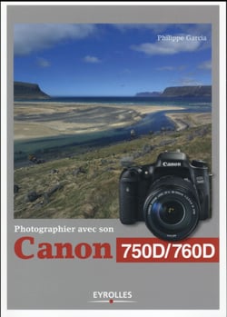 Photographier avec son Canon 750D/760D