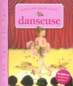 Quand je serai grande, je serai....danseuse