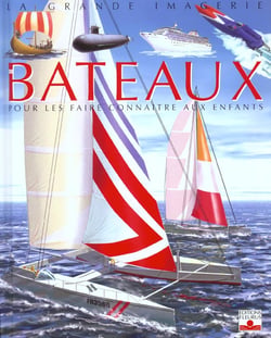 Les bateaux - pour les faire connaitre aux enfants