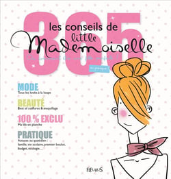 Les 365 conseils de little mademoiselle