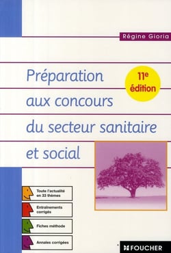 Préparation aux concours du secteur sanitaire et social - concours 2009  (11e édition)