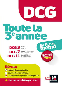 Dcg : toute la 3e annee du dcg 3, 7, 11 en fiches - revision