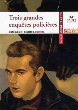 Trois grandes enquêtes policières