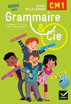 GRAMMAIRE ET CIE : étude de la langue - CM1 - livre de l'élève (édition 2016)