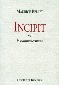 Incipit ou Le Commencement