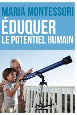 Eduquer le potentiel humain : Textes des conférences sur le Plan cosmique tenues en Inde, Kodaikanal, dans l'Etat de Madras en 194