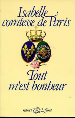 Tout m'est bonheur - tome 1