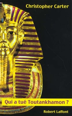 Qui a tue toutankhamon ?