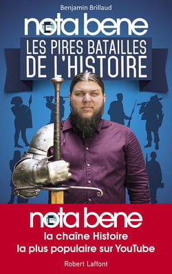 Nota Bene - les pires batailles de l'Histoire