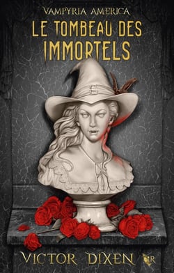 Vampyria America Tome 1 : Le tombeau des immortels